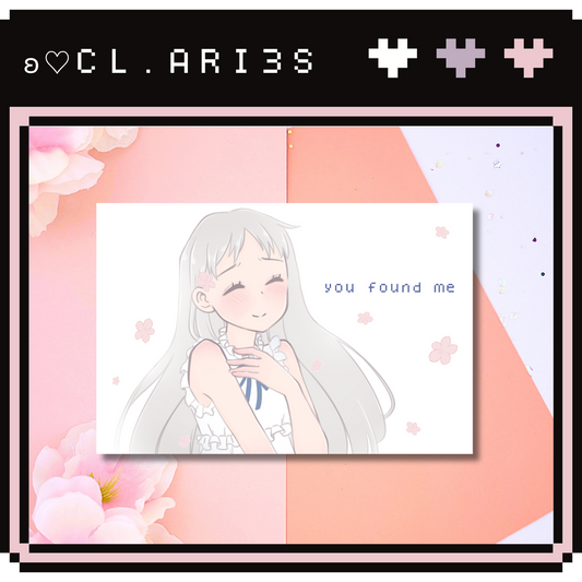 You Found Me | AnoHana | mini print